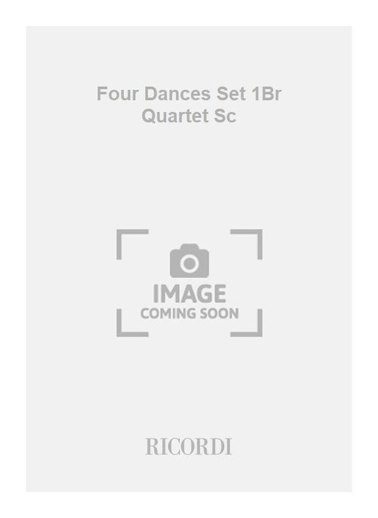 Four Dances Set 1Br Quartet Sc